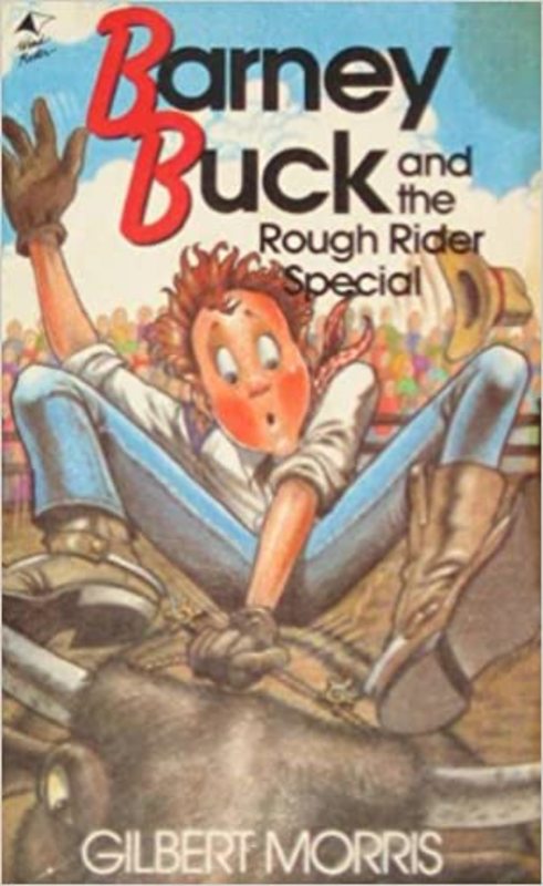 Book cover for "Barney Buck and the Rough Rider Special" by Gilbert Morris
