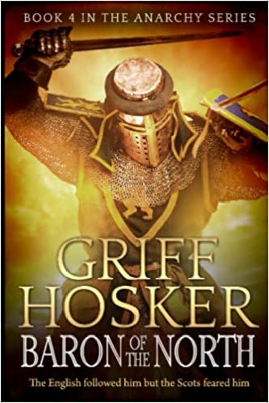 Book cover for "Baron of the North" by Griff Hosker