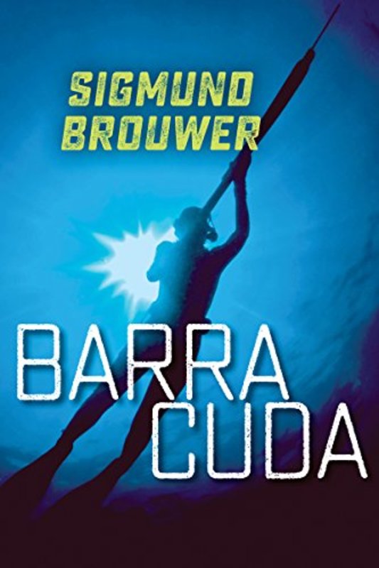 Book cover for "Barracuda" by Sigmund Brouwer