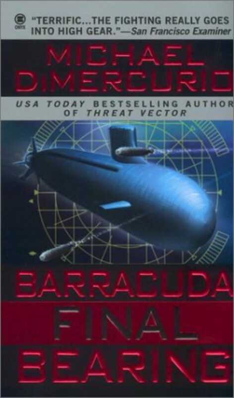 Book cover for "Barracuda: Final Bearing" by Michael DiMercurio