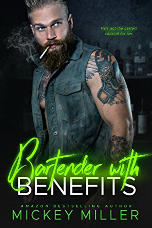 Book cover for "Bartender with Benefits" by Mickey Miller