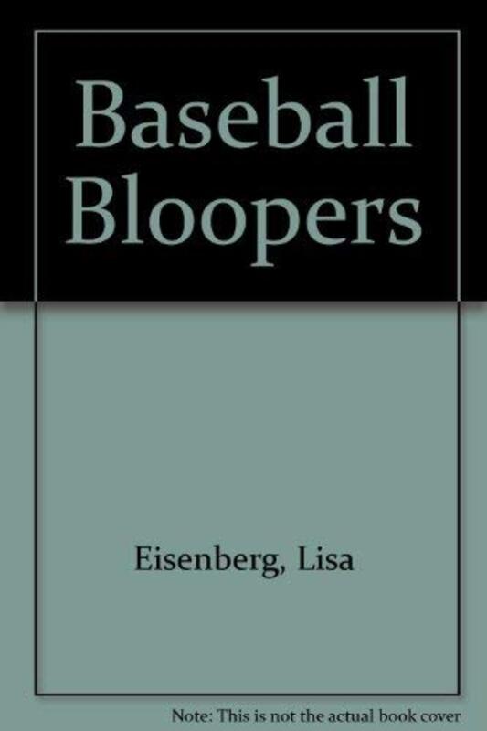 Book cover for "Baseball Bloopers" by Kate McMullan