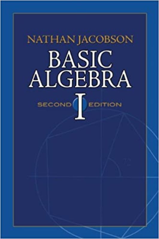 Book cover for "Basic Algebra I" by Nathan Jacobson