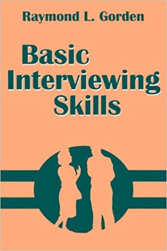 Book cover for "Basic Interviewing Skills" by Raymond L. Gorden