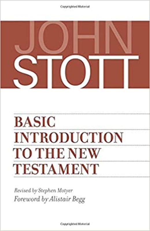 Book cover for "Basic Introduction to the New Testament" by John Stott