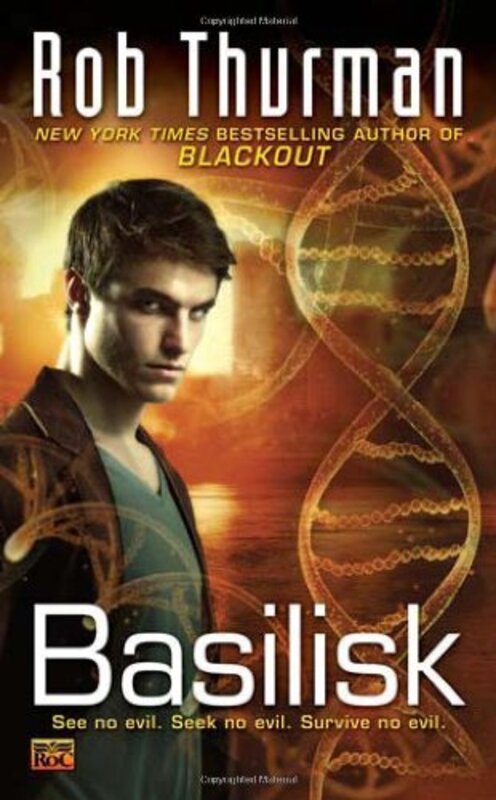 Book cover for "Basilisk" by Rob Thurman
