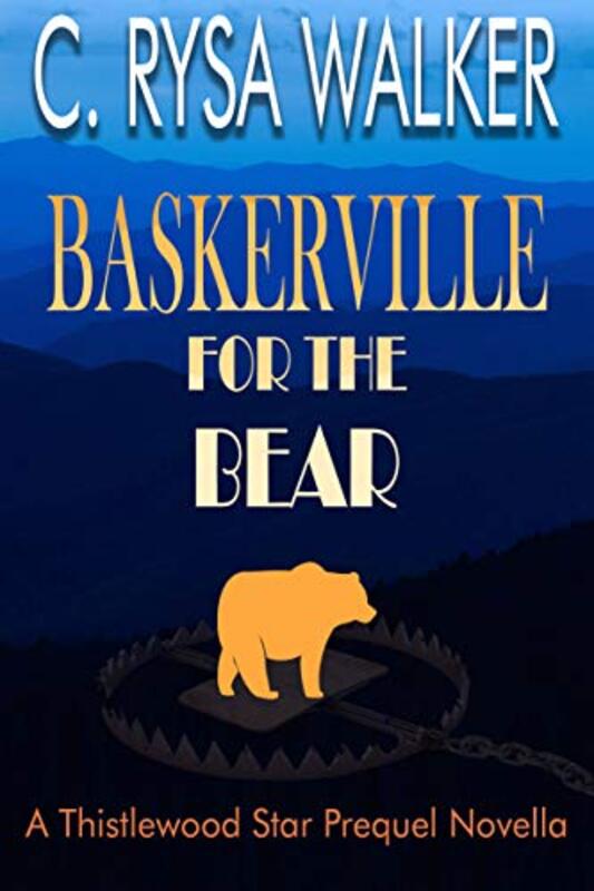 Book cover for "Baskerville for the Bear" by Rysa Walker