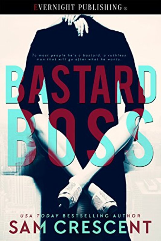 Book cover for "Bastard Boss" by Sam Crescent