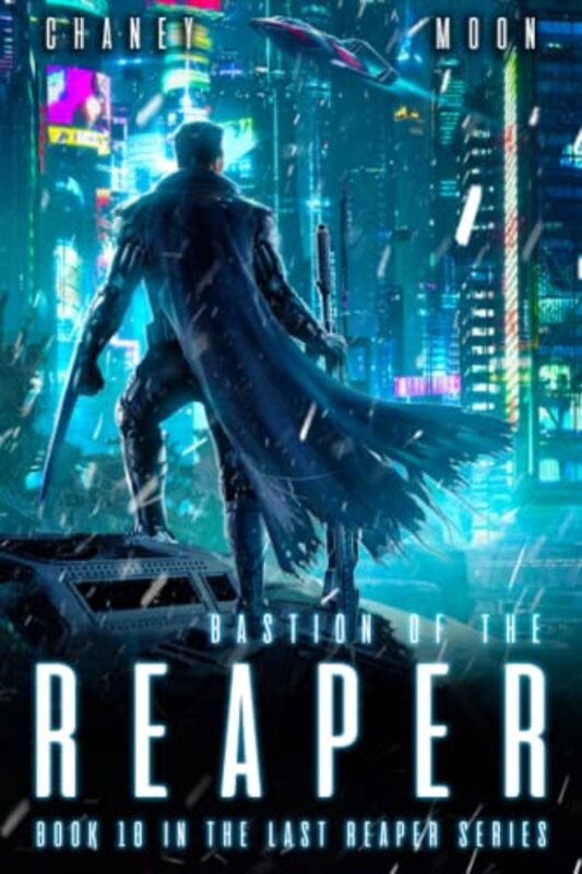 Book cover for "Bastion of the Reaper" by JN Chaney
