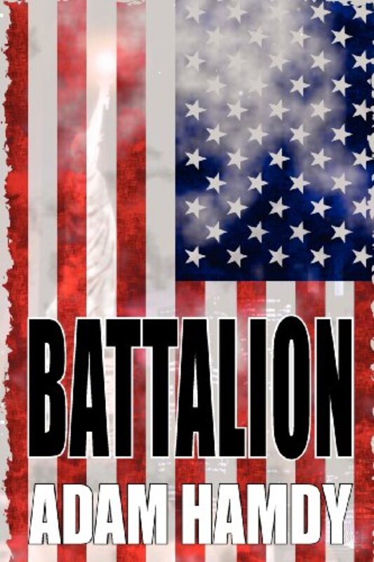 Book cover for "Battalion" by Adam Hamdy