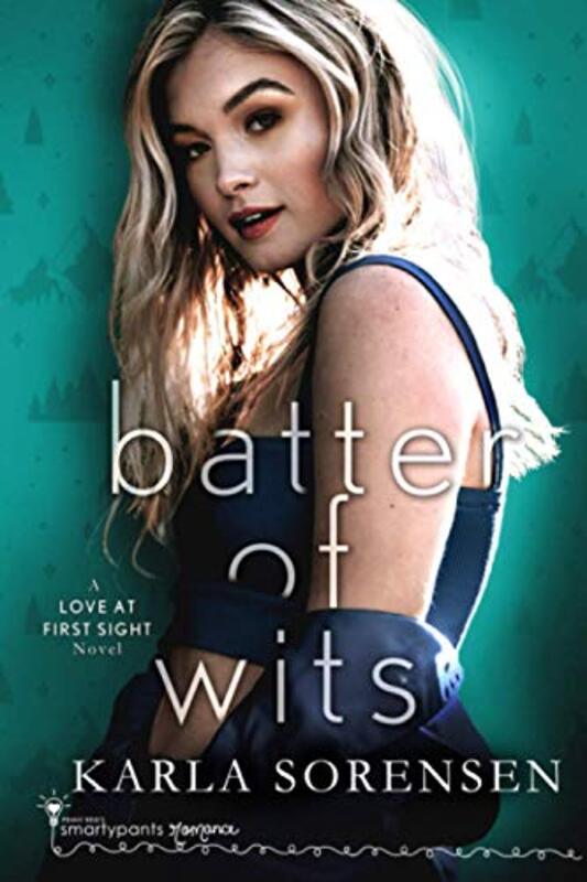 Book cover for "Batter of Wits" by Karla Sorensen