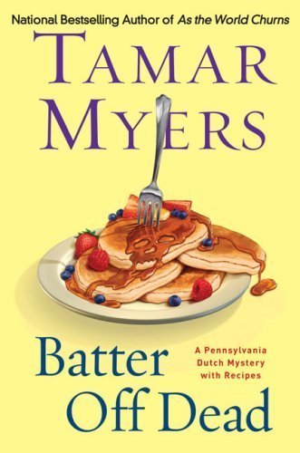 Book cover for "Batter Off Dead" by Tamar Myers