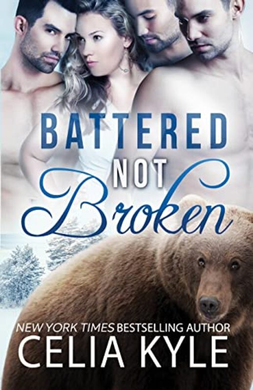 Book cover for "Battered Not Broken" by Celia Kyle