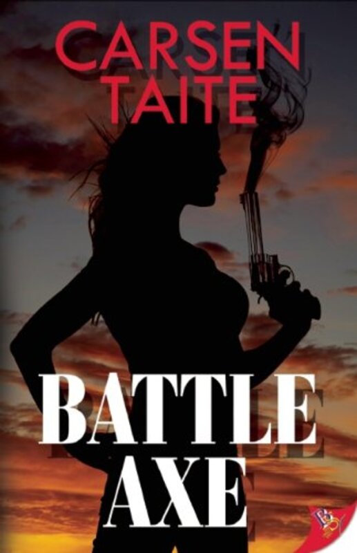 Book cover for "Battle Axe" by Carsen Taite