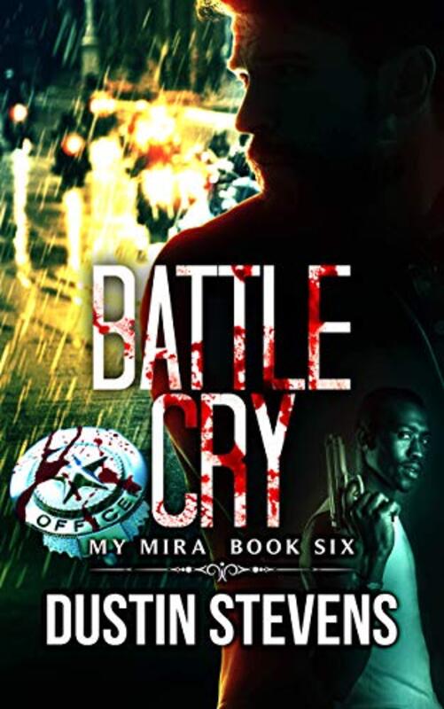 Book cover for "Battle Cry" by Dustin Stevens