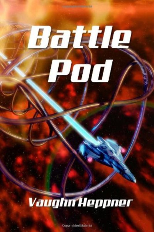 Book cover for "Battle Pod" by Vaughn Heppner