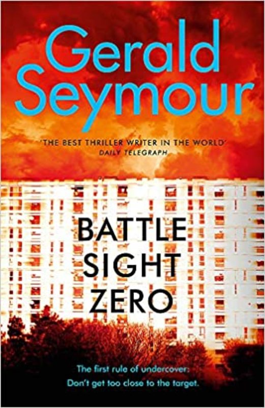 Book cover for "Battle Sight Zero" by Gerald Seymour