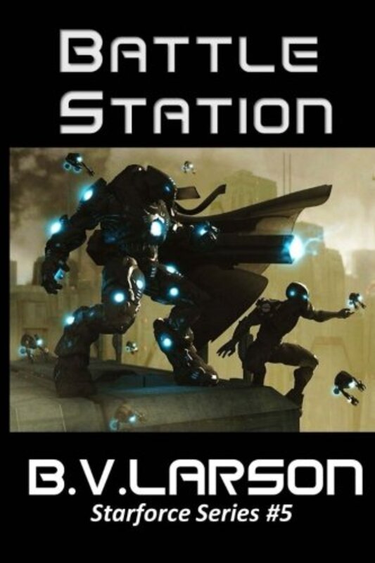 Book cover for "Battle Station" by BV Larson