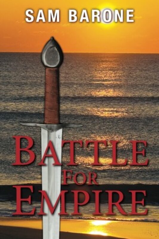 Book cover for "Battle for Empire" by Sam Barone