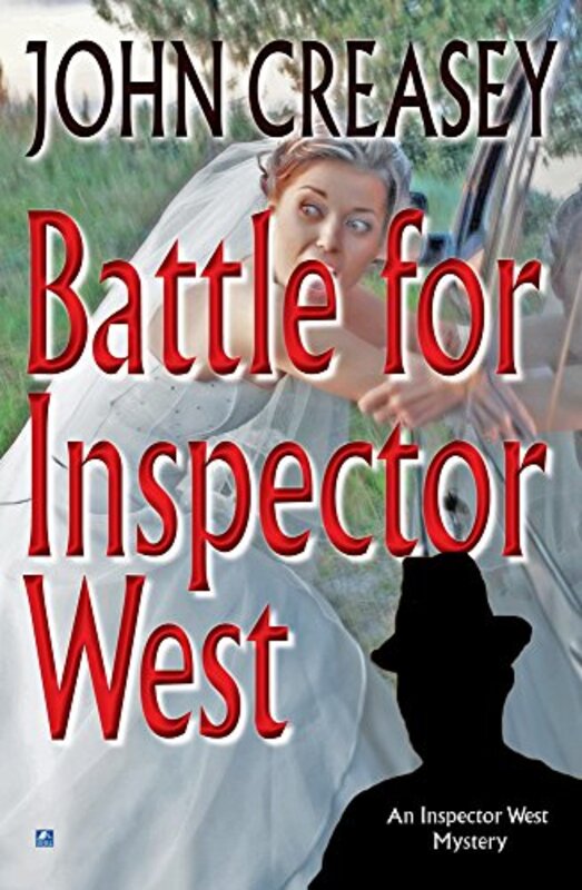 Book cover for "Battle for Inspector West" by John Creasey