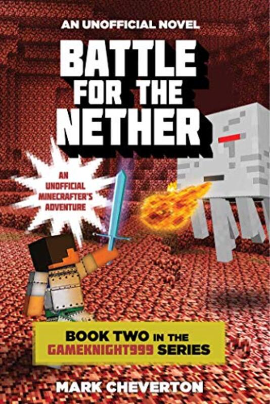 Book cover for "Battle for the Nether" by Mark Cheverton