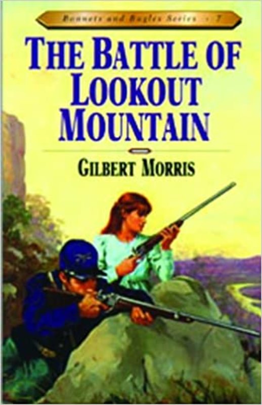 Book cover for "Battle of Lookout Mountain" by Gilbert Morris