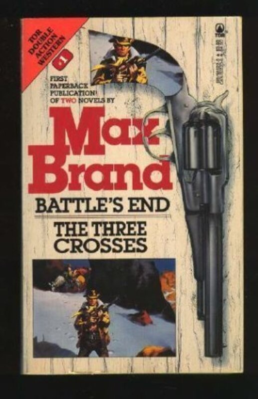 Book cover for "Battle's End" by Max Brand
