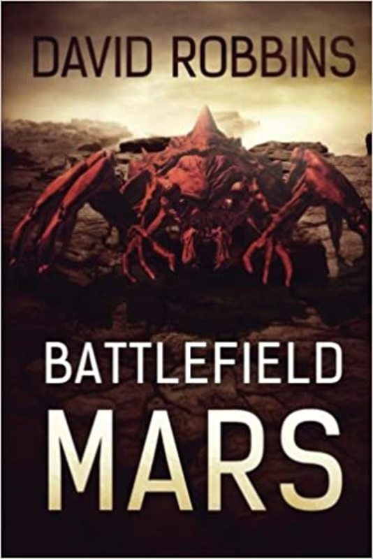 Book cover for "Battlefield Mars" by David Robbins