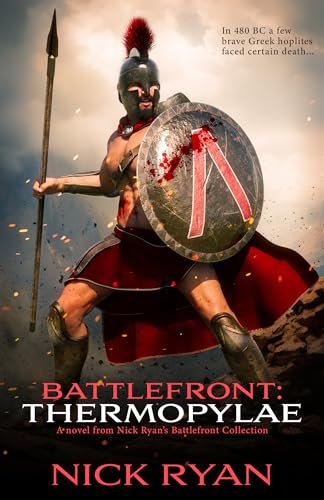 Book cover for "Battlefront: Thermopylae" by Nick Ryan