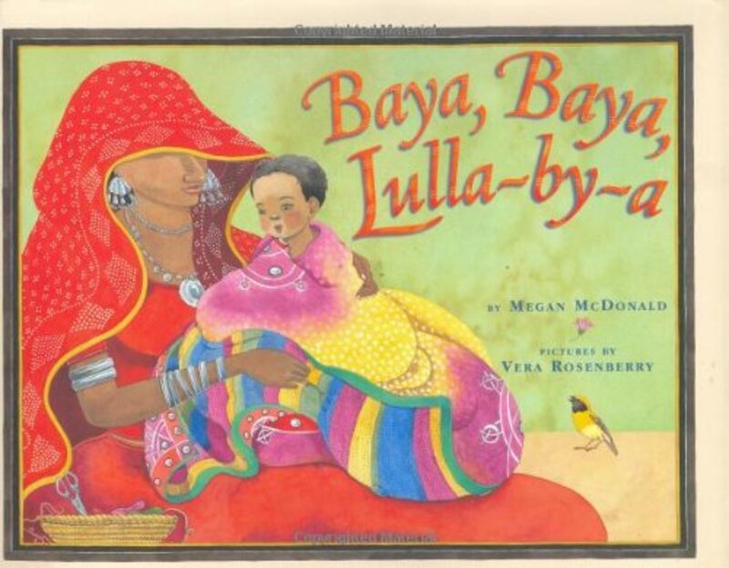 Book cover for "Baya, Baya, Lulla-by-a" by Megan McDonald