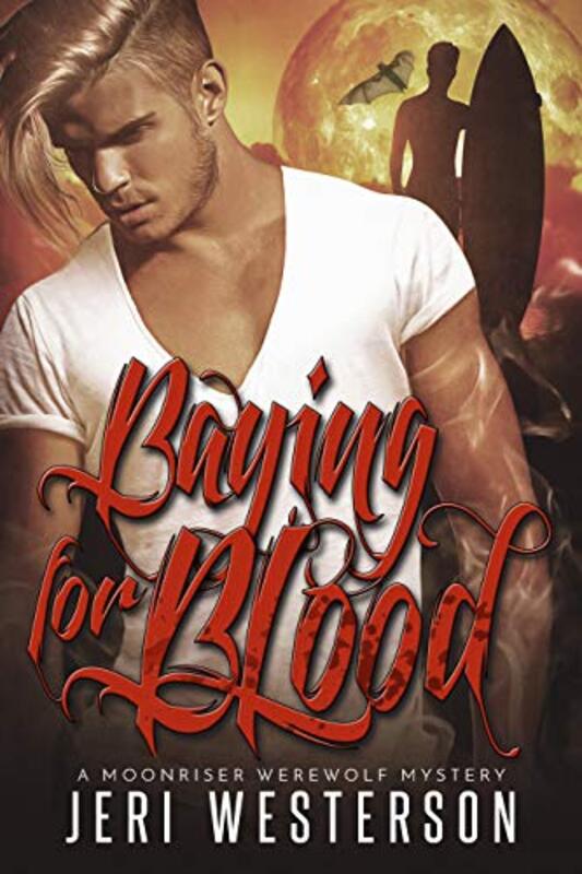 Book cover for "Baying for Blood" by Jeri Westerson