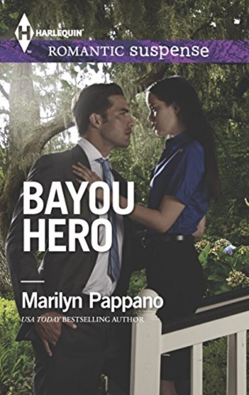 Book cover for "Bayou Hero" by Marilyn Pappano