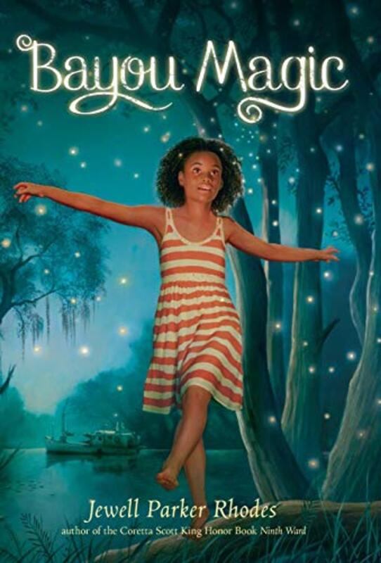 Book cover for "Bayou Magic" by Jewell Parker Rhodes