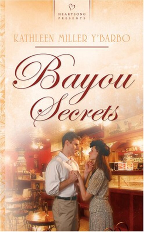 Book cover for "Bayou Secrets" by Kathleen Y'Barbo