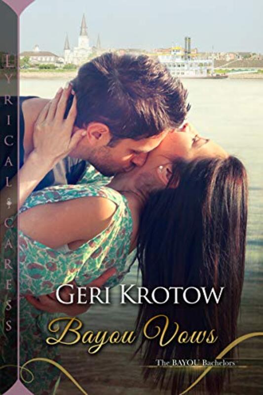 Book cover for "Bayou Vows" by Geri Krotow