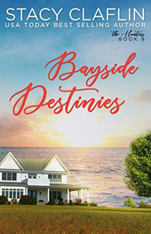 Book cover for "Bayside Destinies" by Stacy Claflin