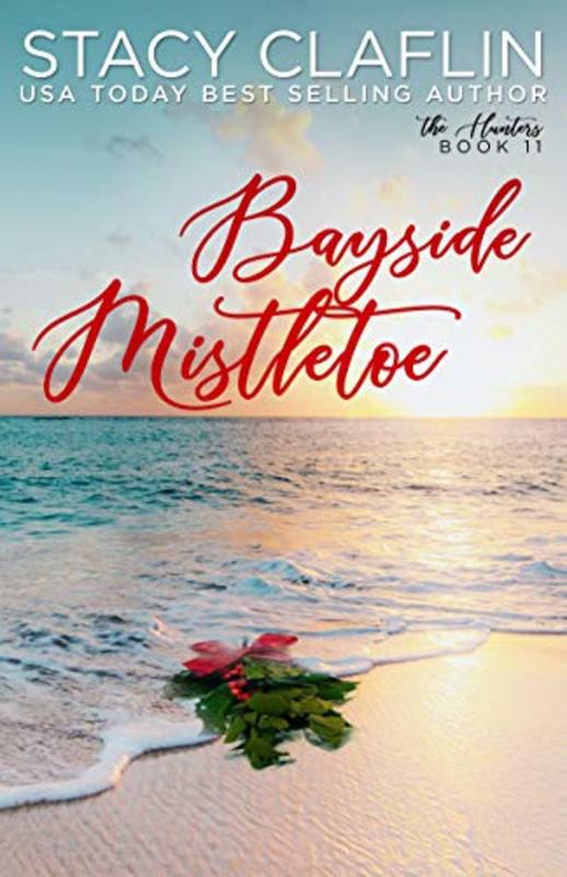Book cover for "Bayside Mistletoe" by Stacy Claflin