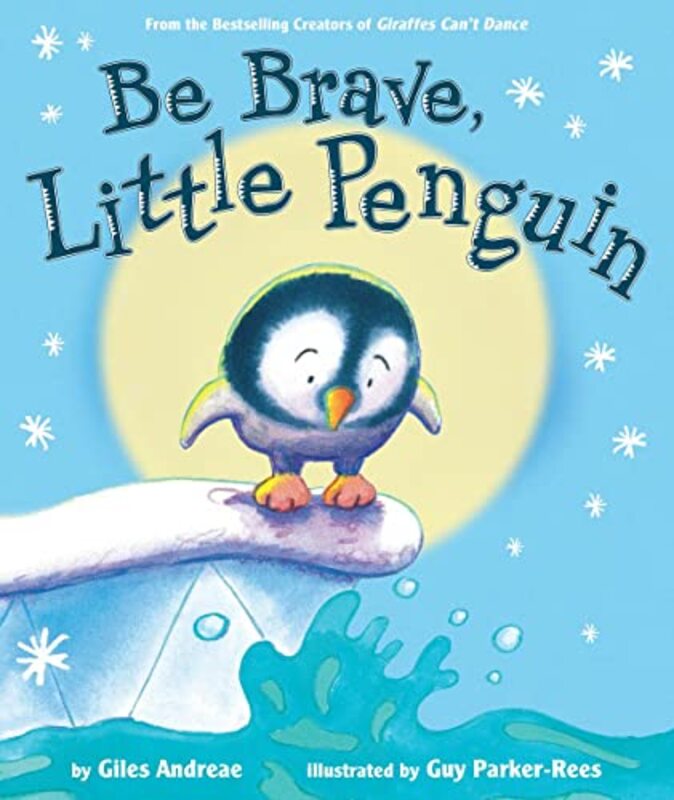 Book cover for "Be Brave, Little Penguin" by Giles Andreae