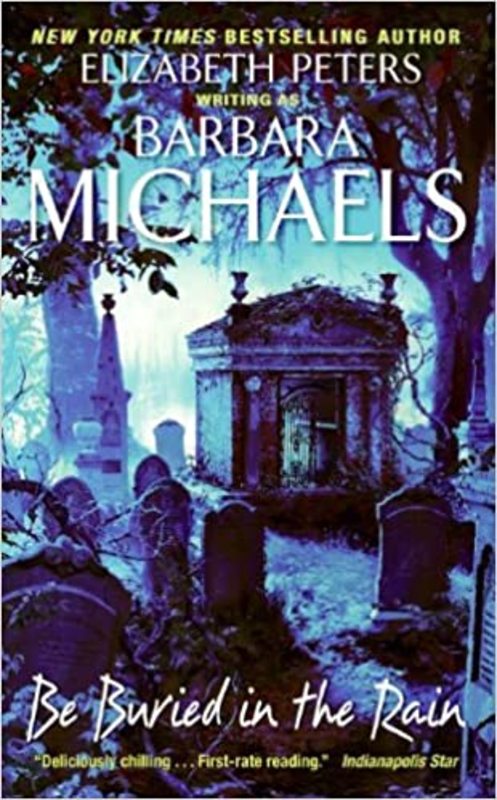 Book cover for "Be Buried in the Rain" by Barbara Michaels