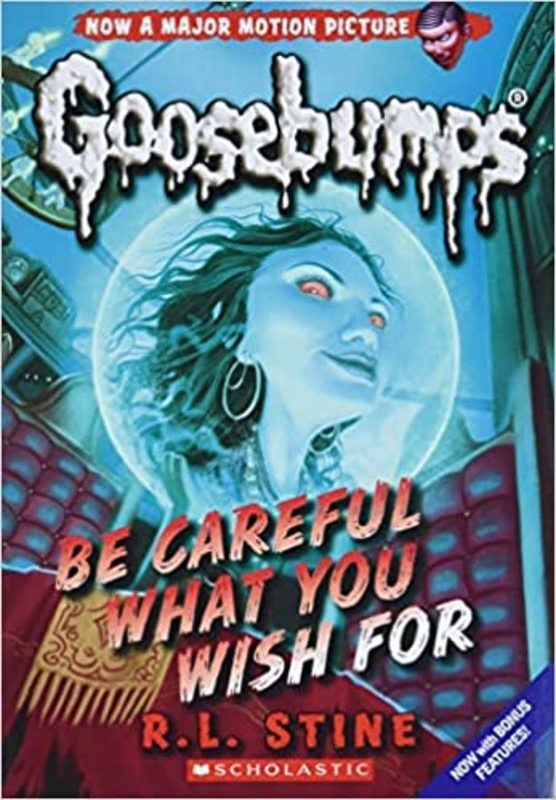 Book cover for "Be Careful What You Wish For..." by R.L. Stine
