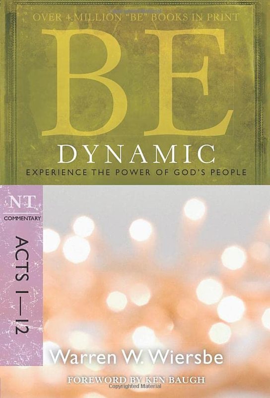 Book cover for "Be Dynamic : Experience the Power of God's People" by Warren W Wiersbe