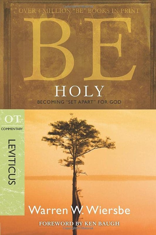 Book cover for "Be Holy : Becoming "Set Apart" for God" by Warren W Wiersbe