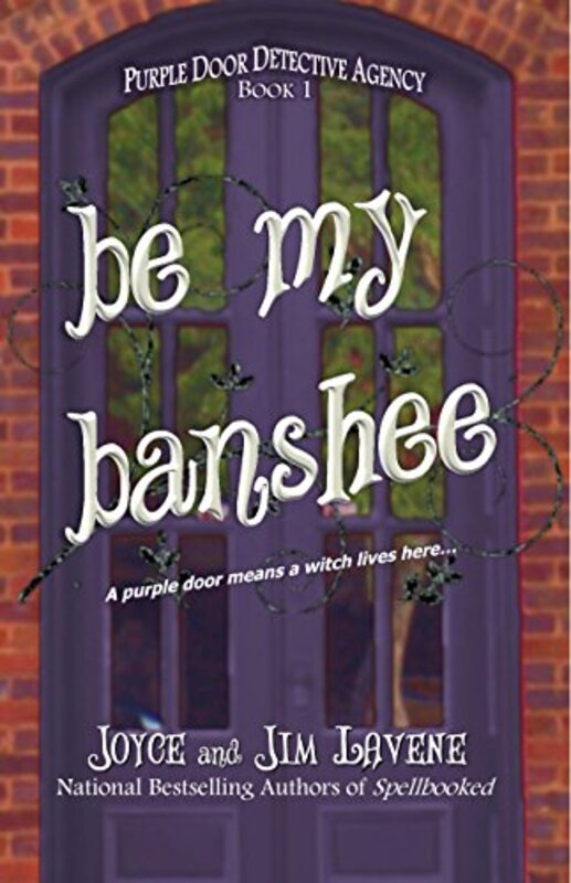 Book cover for "Be My Banshee" by Joyce and Jim Lavene