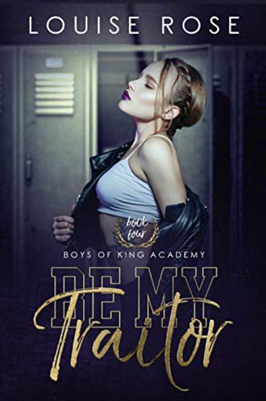 Book cover for "Be My Traitor" by G Bailey