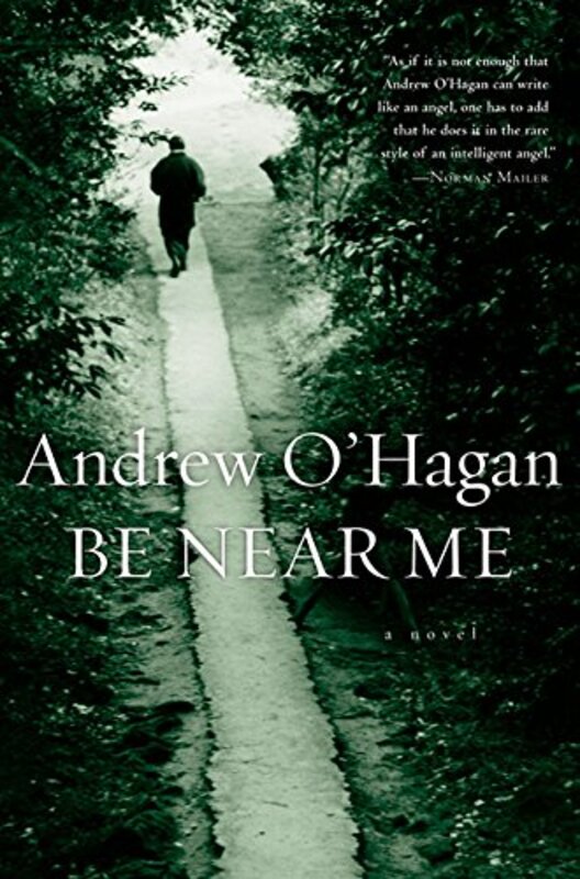 Book cover for "Be Near Me" by Andrew O'Hagan