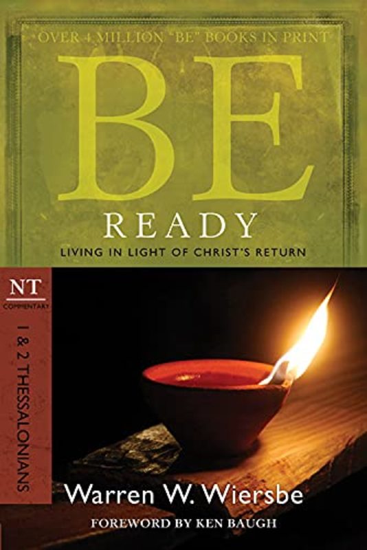 Book cover for "Be Ready : Living in Light of Christ's Return" by Warren W Wiersbe
