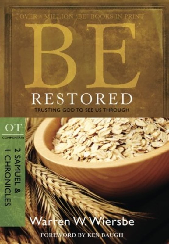 Book cover for "Be Restored : Trusting God to See Us Through" by Warren W Wiersbe