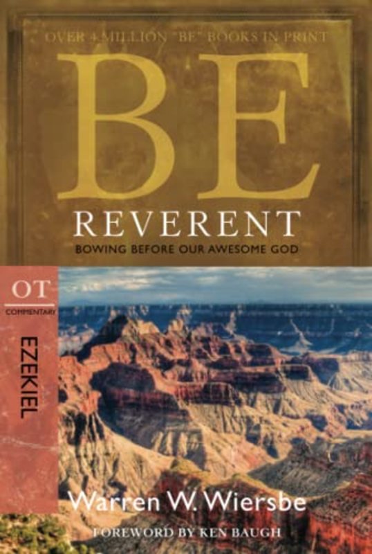 Book cover for "Be Reverent : Bowing Before Our Awesome God" by Warren W Wiersbe