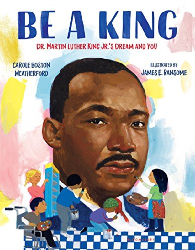 Book cover for "Be a King" by Carole Boston Weatherford