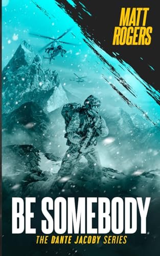 Book cover for "Be Somebody" by Matt Rogers